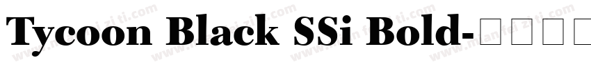 Tycoon Black SSi Bold字体转换